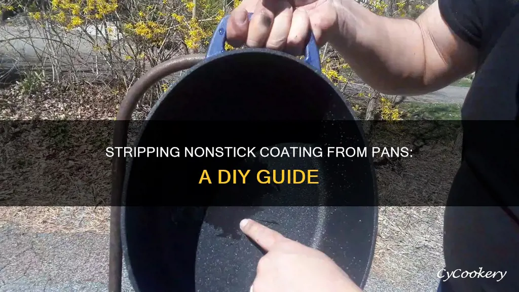 how to get rid of nonstick coating in a pan