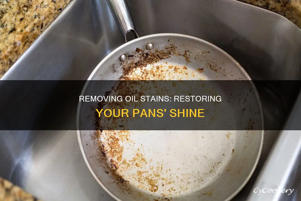 how to get rid of oil stains on pans