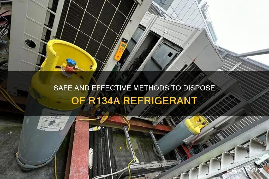 how to get rid of r134a refrigerant