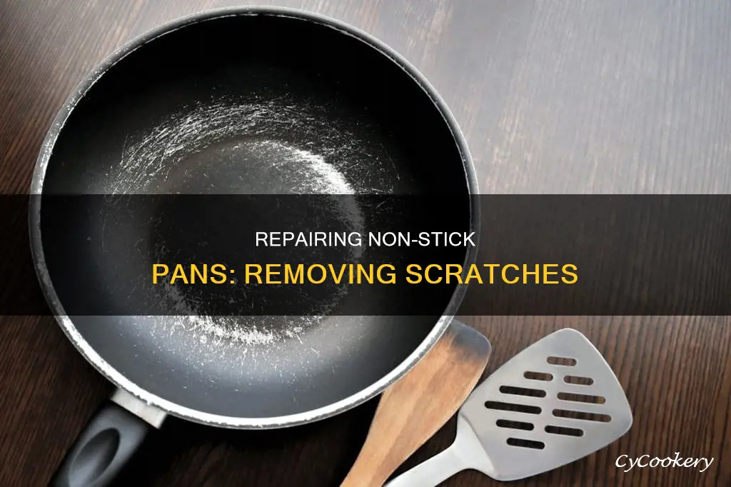 how to get rid of scratches on non stick pan