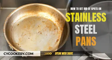 Stainless Steel Pan Care: Removing Spots and Stains