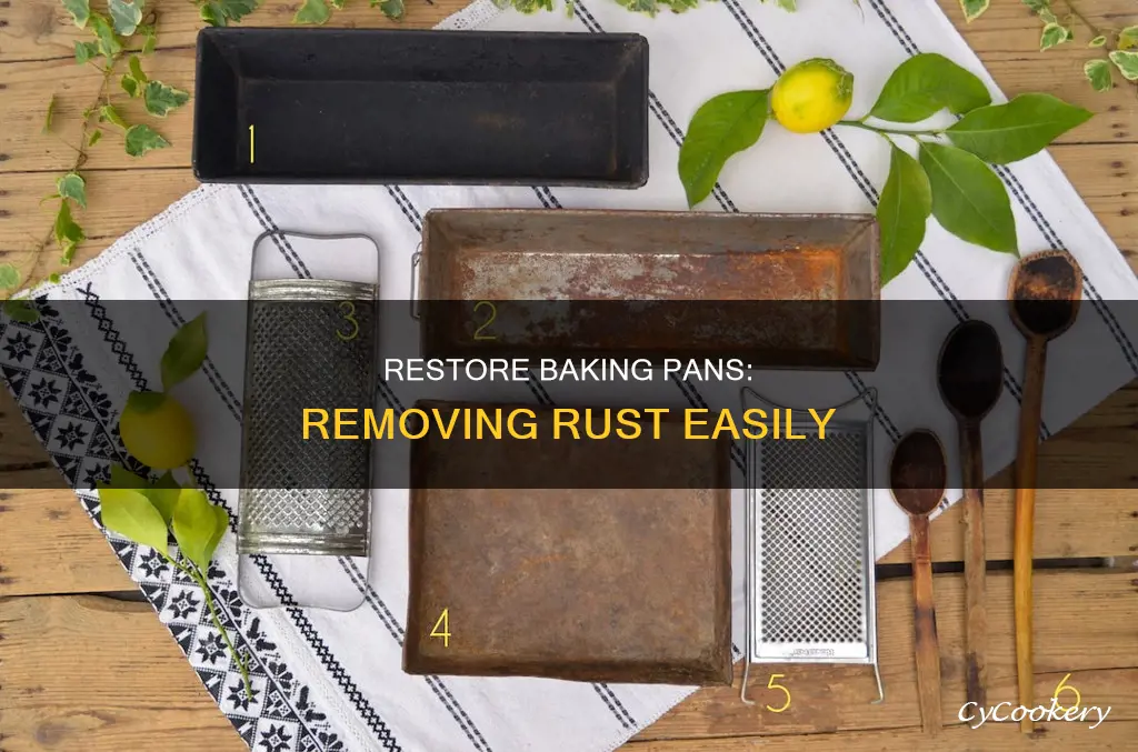 how to get rust off baking pans