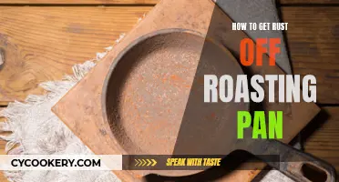 Removing Rust from Your Roasting Pan: A Step-by-Step Guide