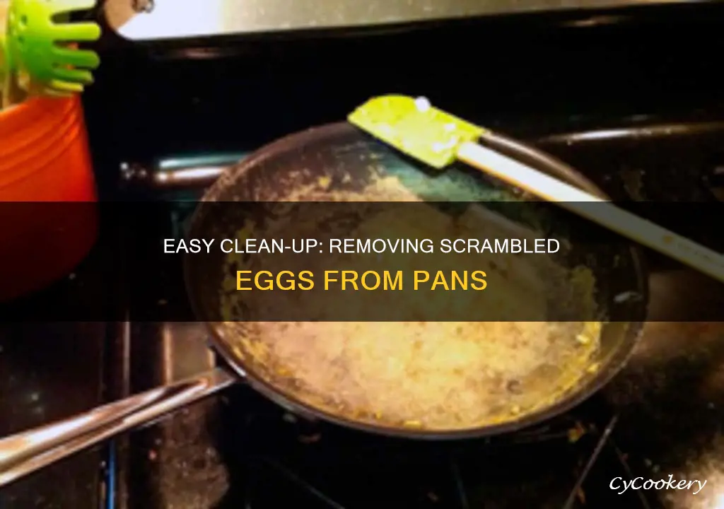 how to get scrambled egg off a pan