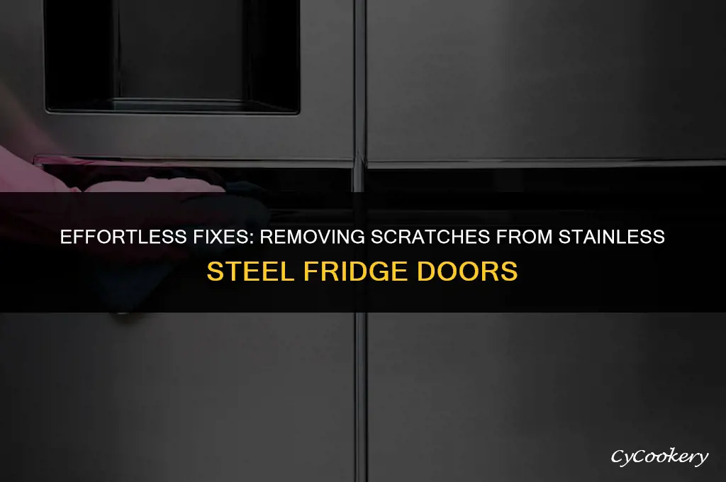 how to get scratches off stainless steel refrigerator door