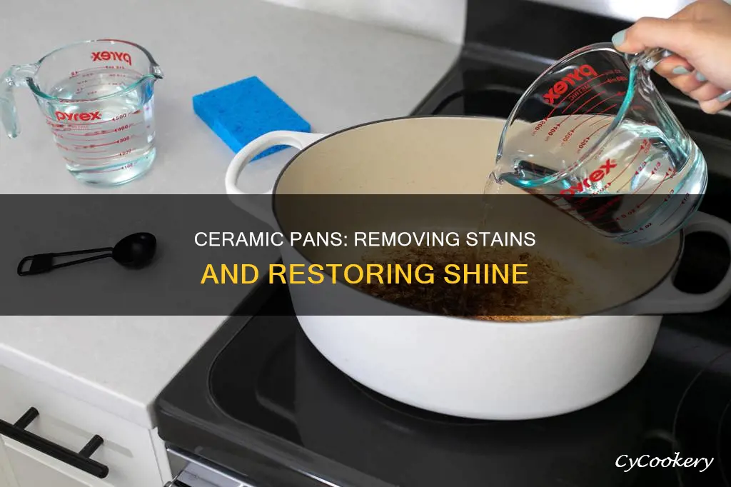 how to get stains off ceramic pans