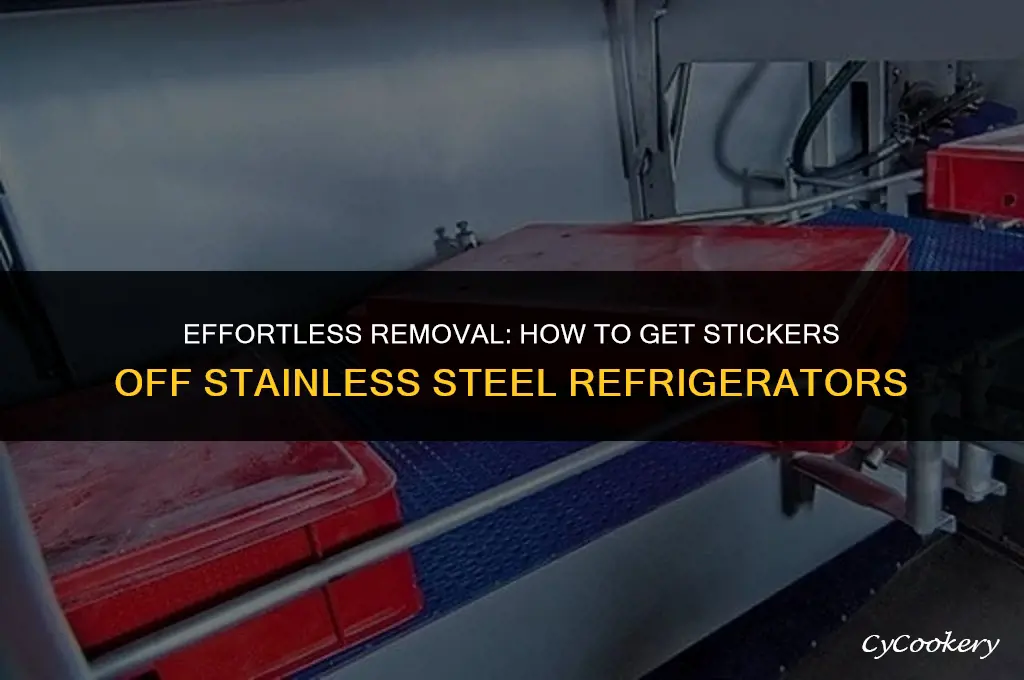 how to get sticker off stainless steel refrigerator