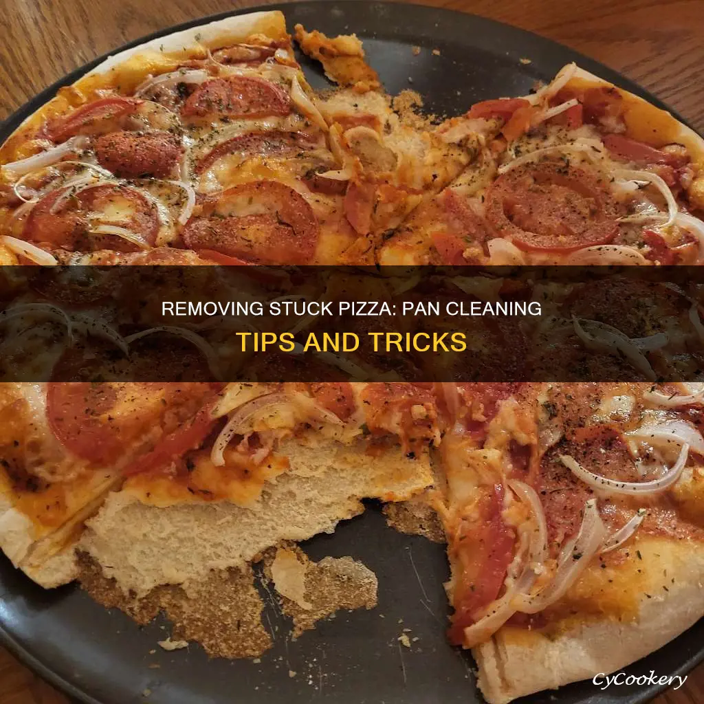 how to get stuck pizza off a pan