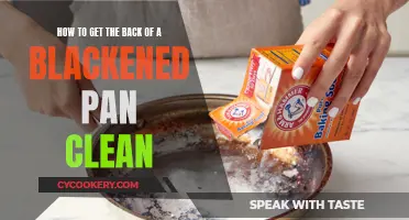 Cleaning Blackened Pans: Secrets to Sparkling Cookware