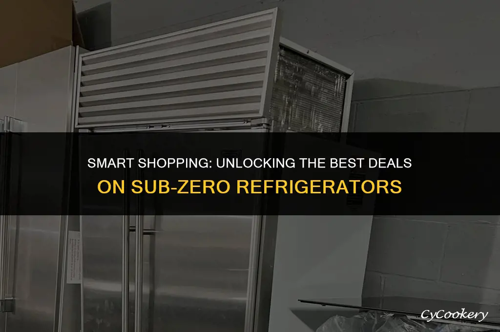 how to get the best price on subzero refrigerator