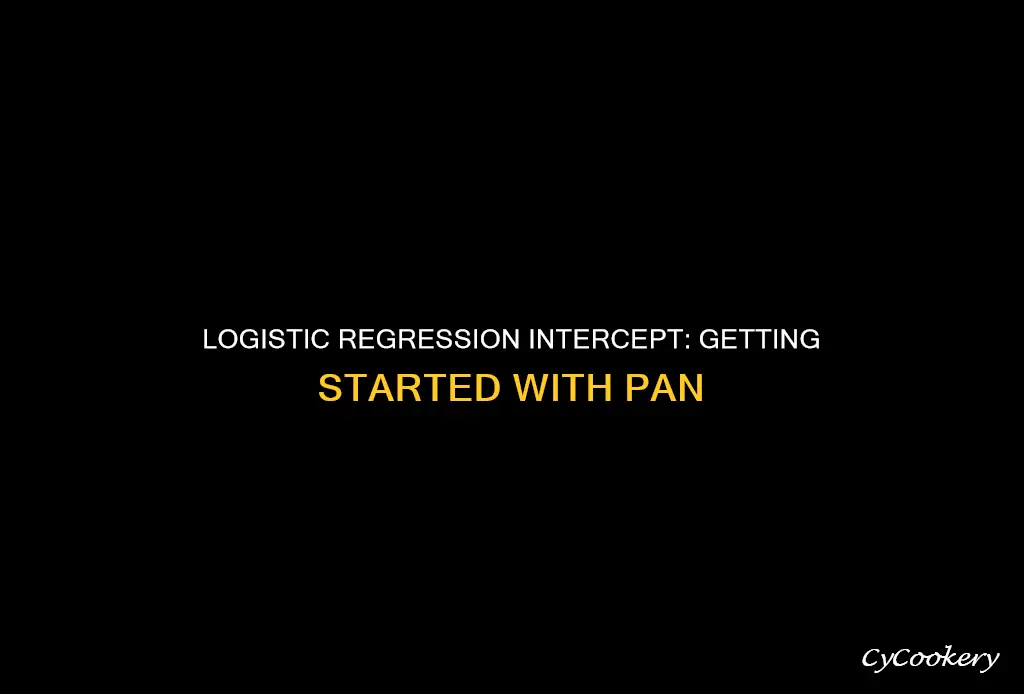 how to get the intercept of logistic regression in pan