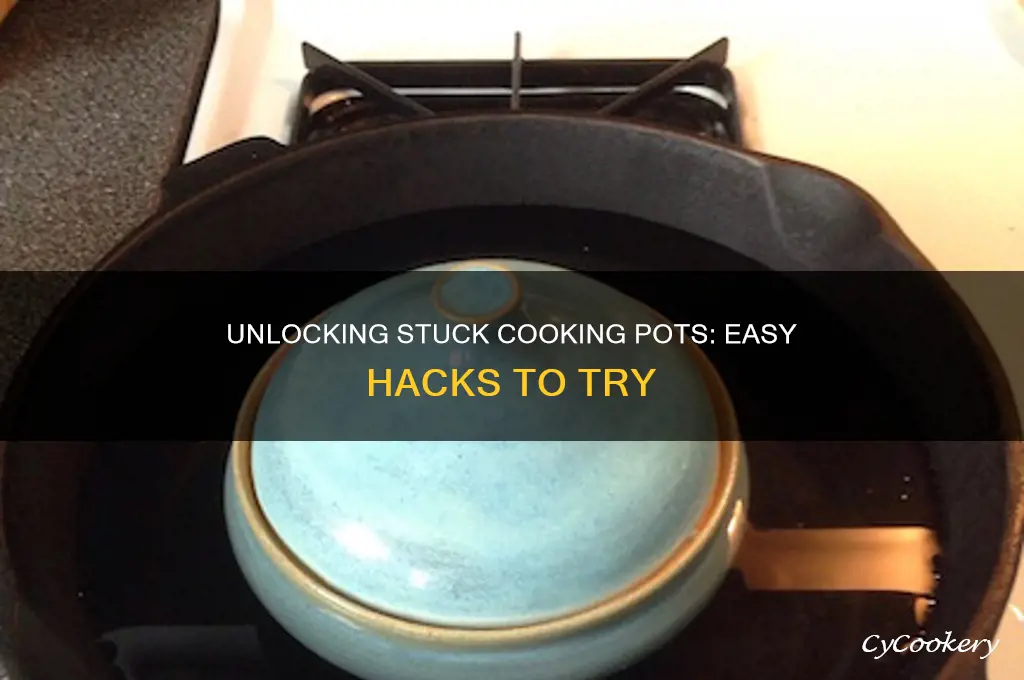 how to get to cooking pots apart