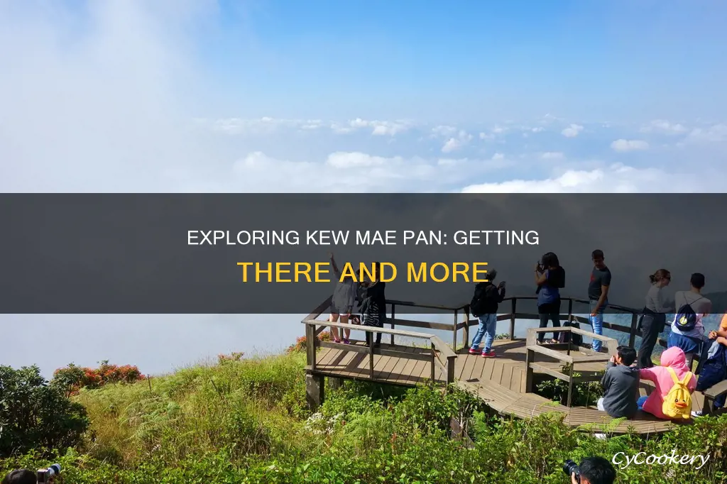 how to get to kew mae pan