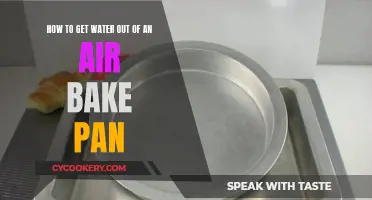 Air Bake Pan Water Removal: Quick and Easy Guide