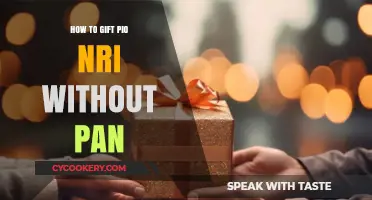 Gifting to NRIs: No PAN, No Problem