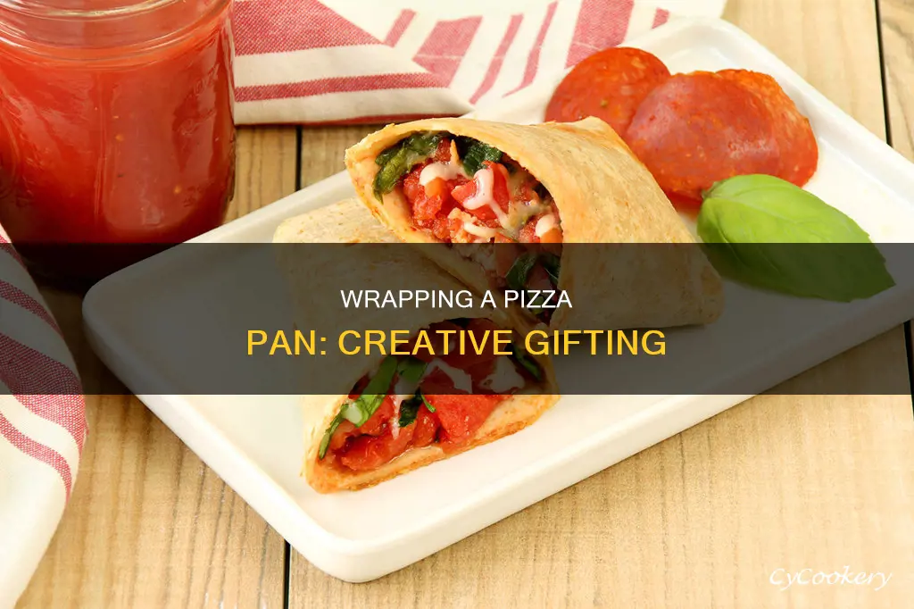 how to gift wrap a pizza pan