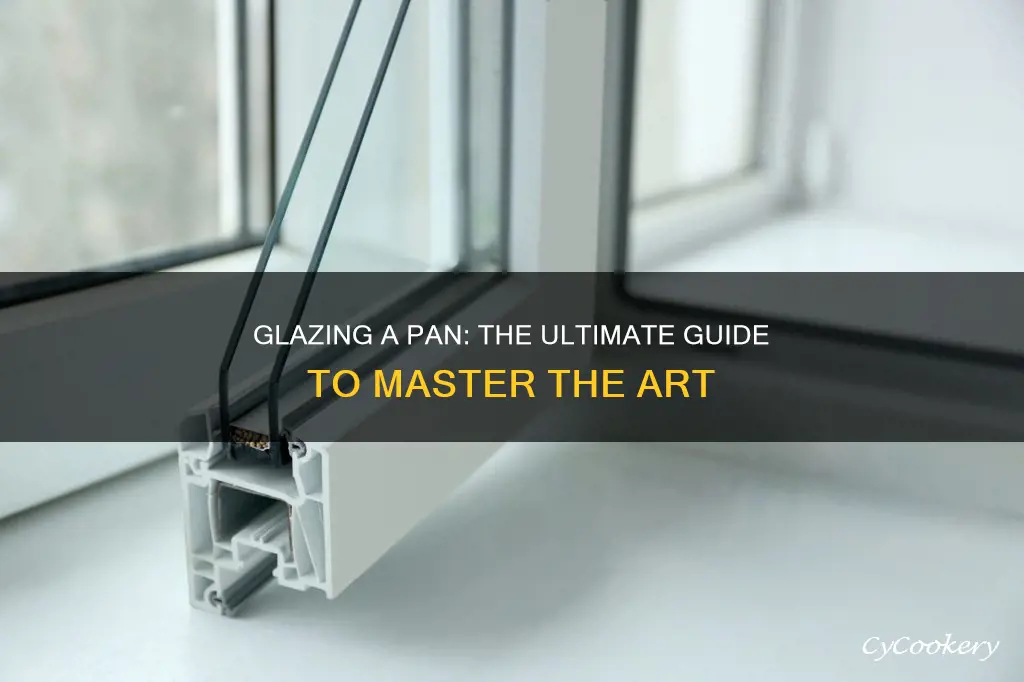 how to glaze a pan