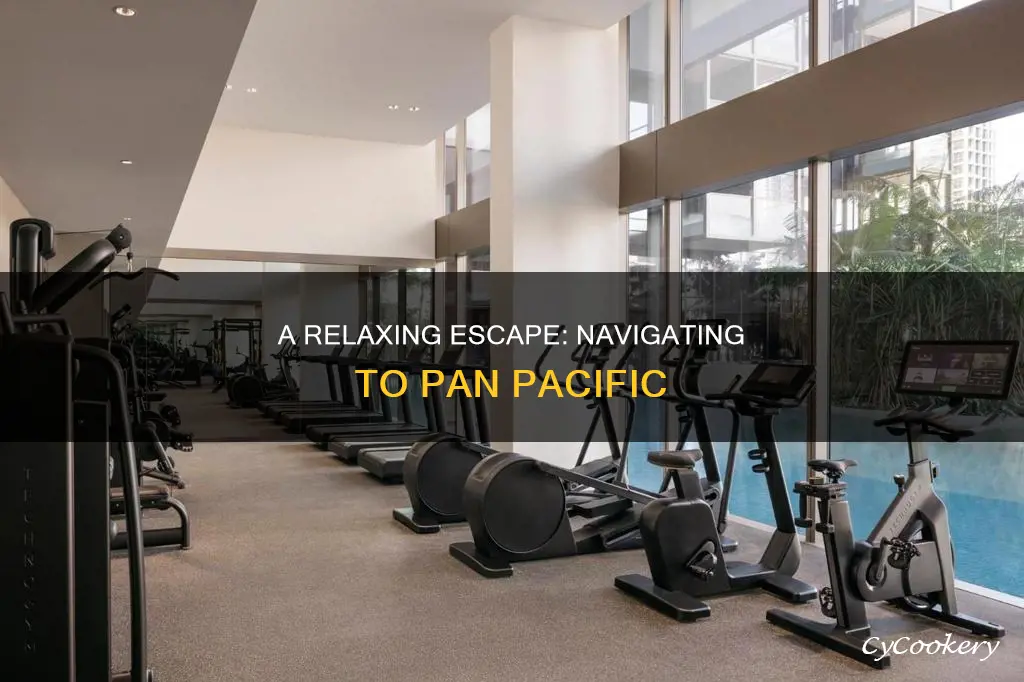 how to go pan pacific hotel