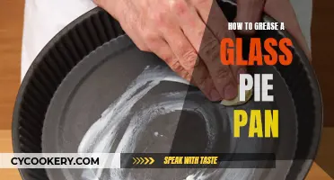 Greasing Glass Pie Pans: Easy Tricks