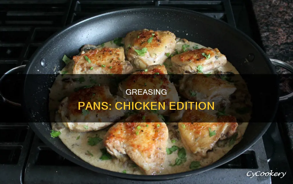 how to grease a pan for chicken