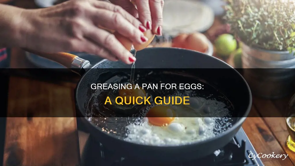 how to grease a pan for eggs