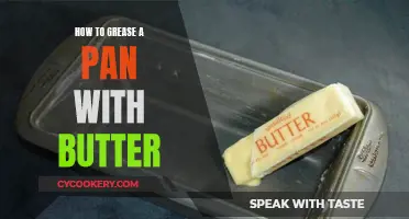 Butter Pan Greasing Guide