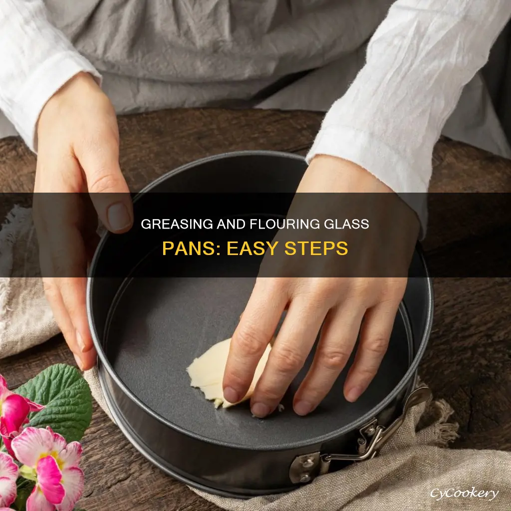 how to grease and flour a glass pan