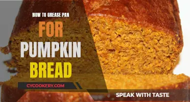 Greasing Pan for Pumpkin Bread: Tips & Tricks