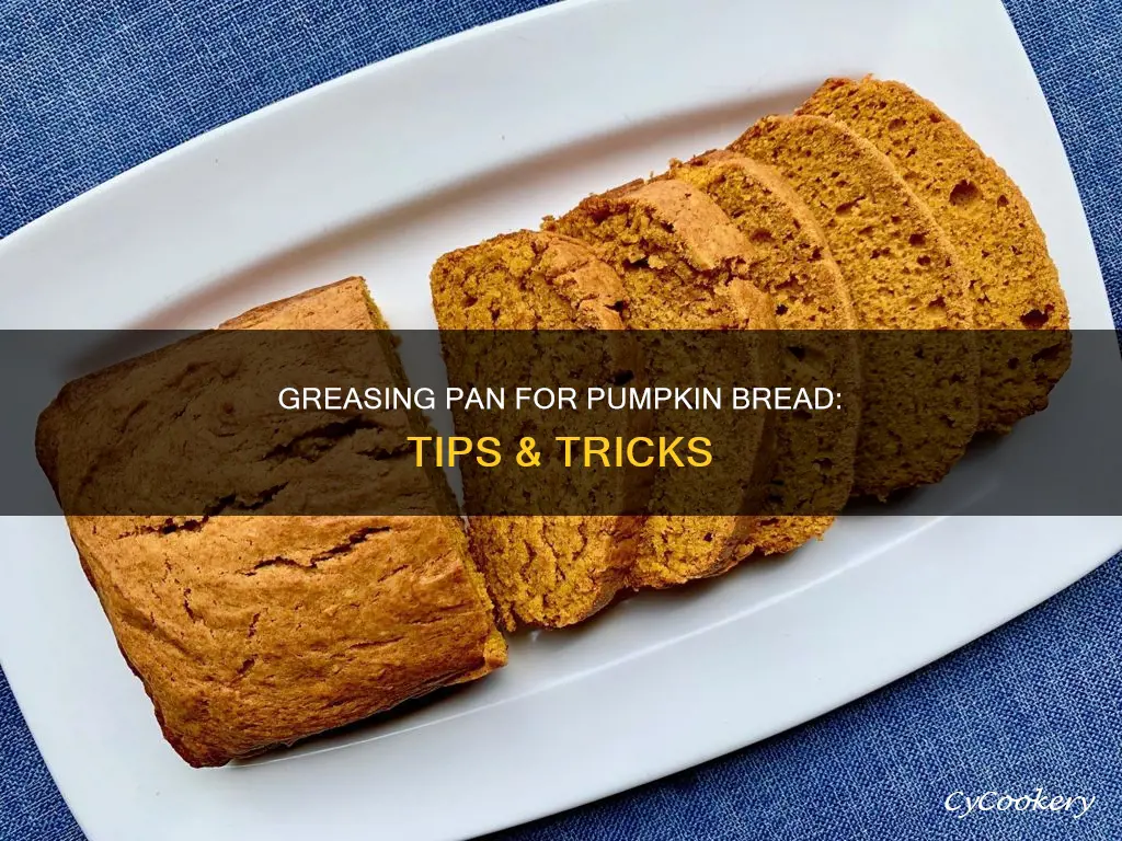 how to grease pan for pumpkin bread