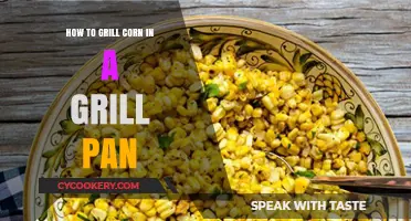 Grilling Corn: The Perfect Grill Pan Method