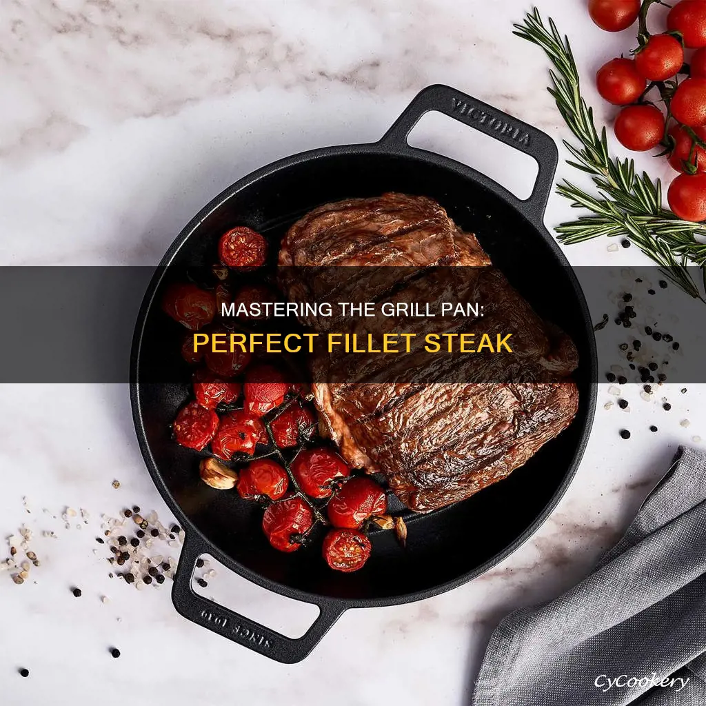 how to grill fillet steak in a grill pan