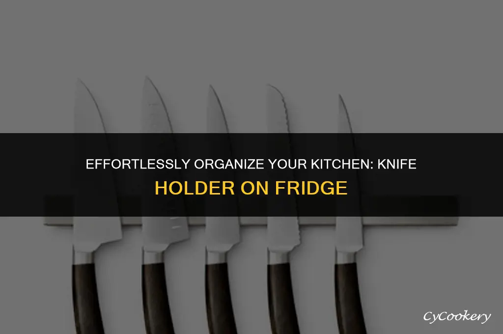 how to hang a knife holder on the refrigerator