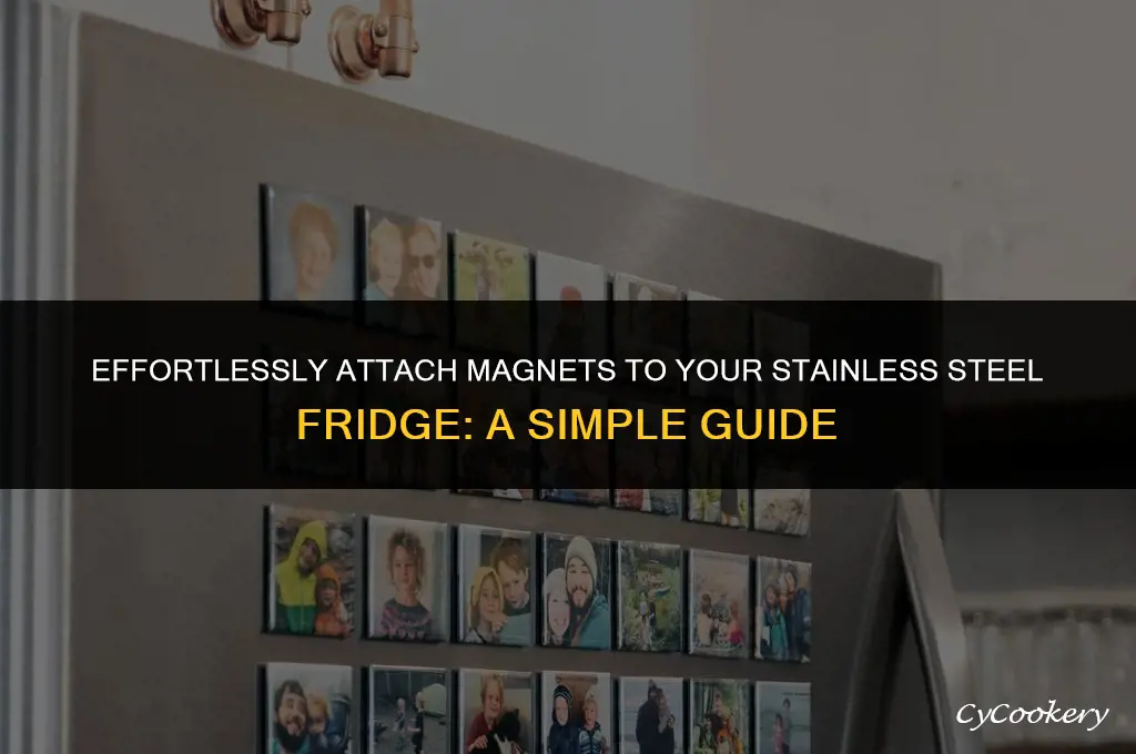 how to hang magnets on stainless steel refrigerator