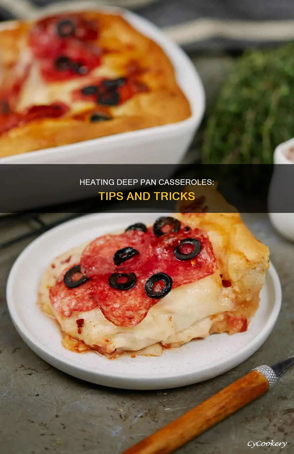 how to heat a deep pan casserole