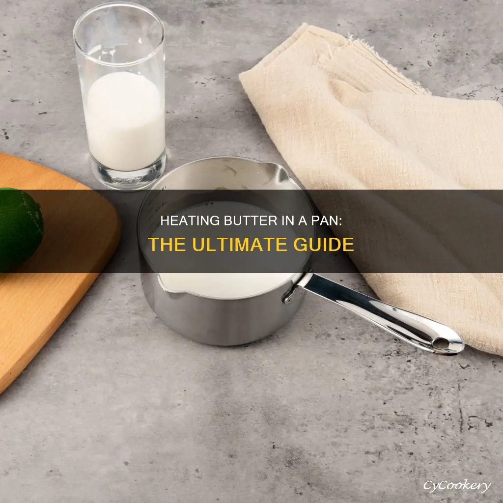 how to heat butter in a pan