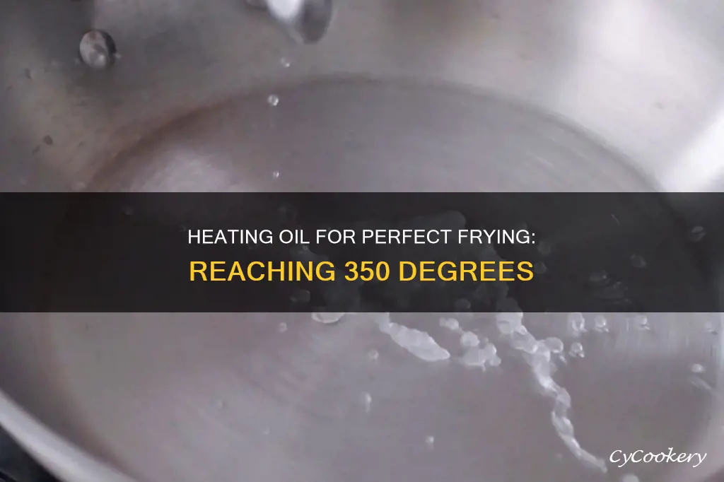 how to heat oil in pan to 350