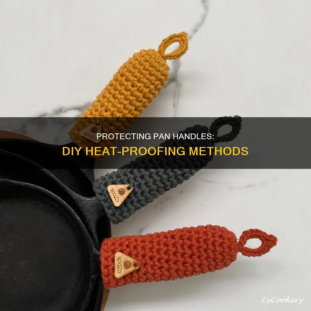 how to heat proof pan handles