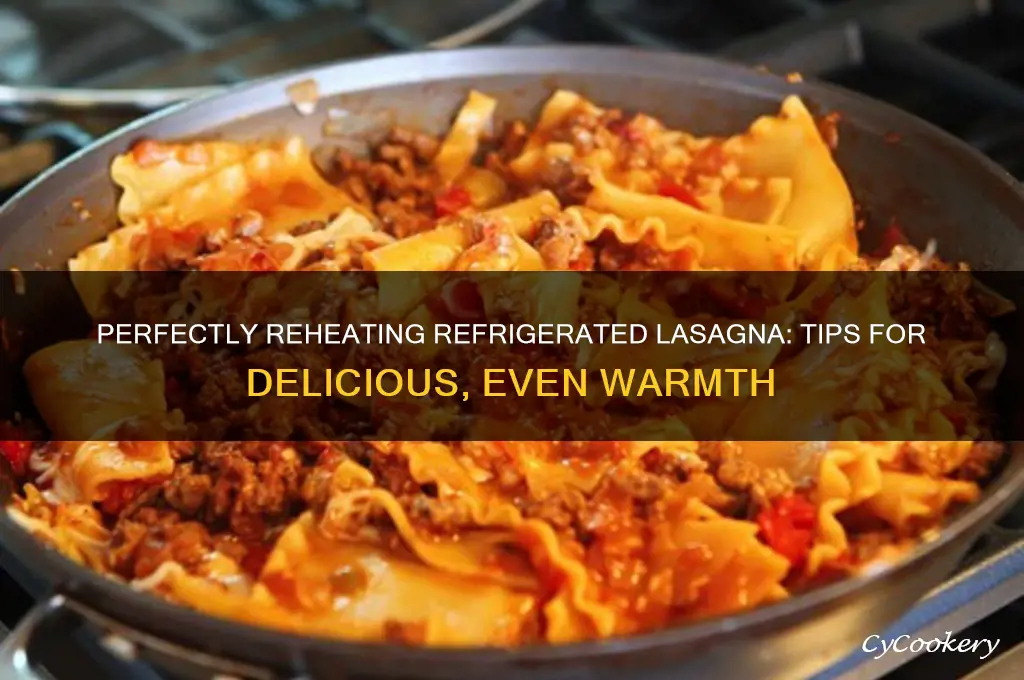 how to heat up a refrigerated lasanga
