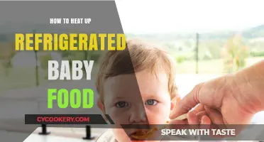 Safely Warming Refrigerated Baby Food: Quick, Easy, and Healthy Tips