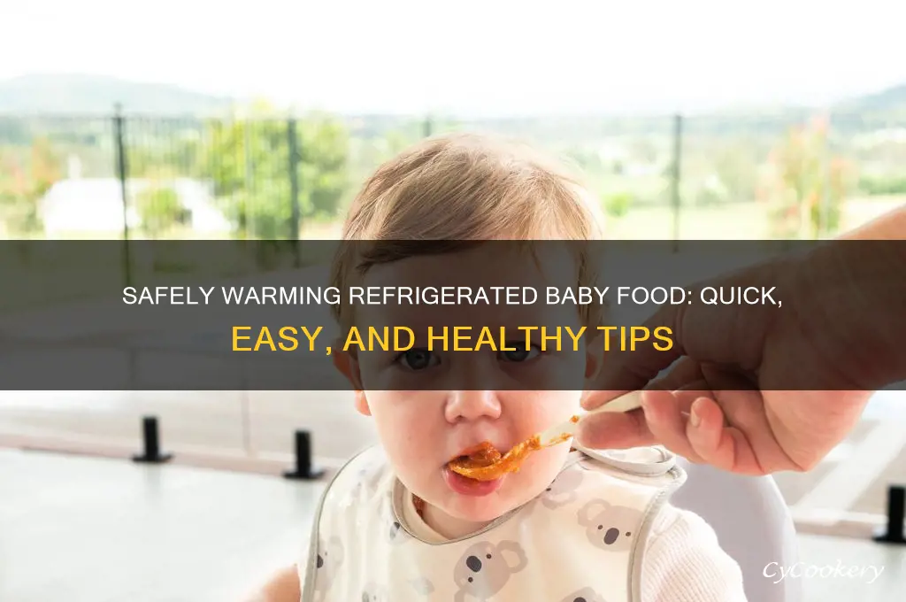how to heat up refrigerated baby food