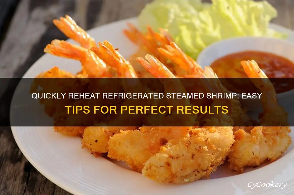 how to heat up refrigerated steamed shrimp