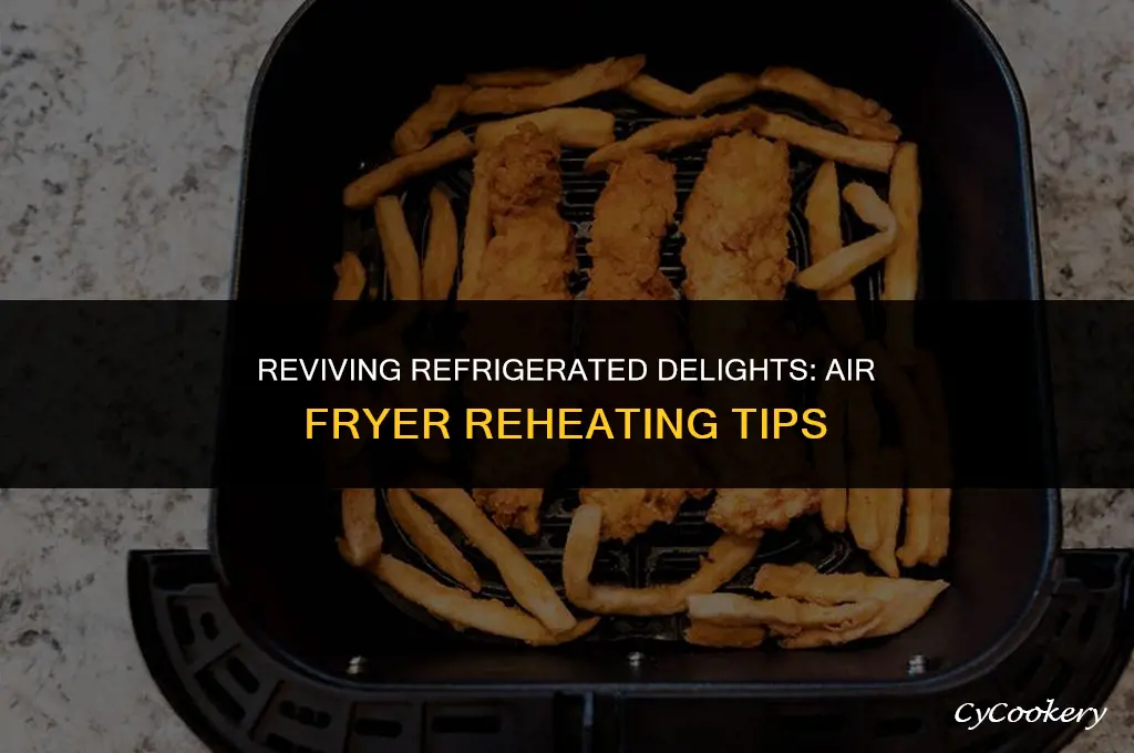 how to heat up refrigereated food in air fryer