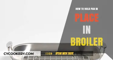 Keep Your Pan in Place: Broiler Tips
