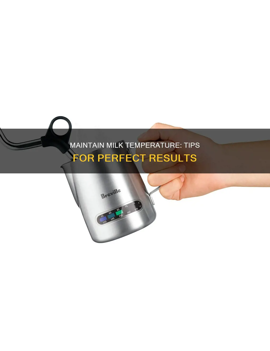 how to hold the tempurature on a pan of milk