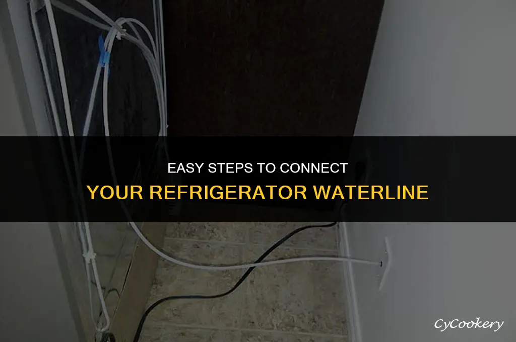 how to hook up a waterline for refrigerator