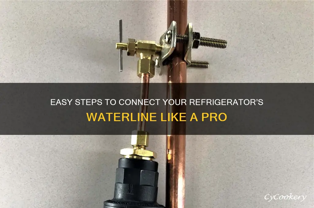 how to hook up waterline to refrigerator