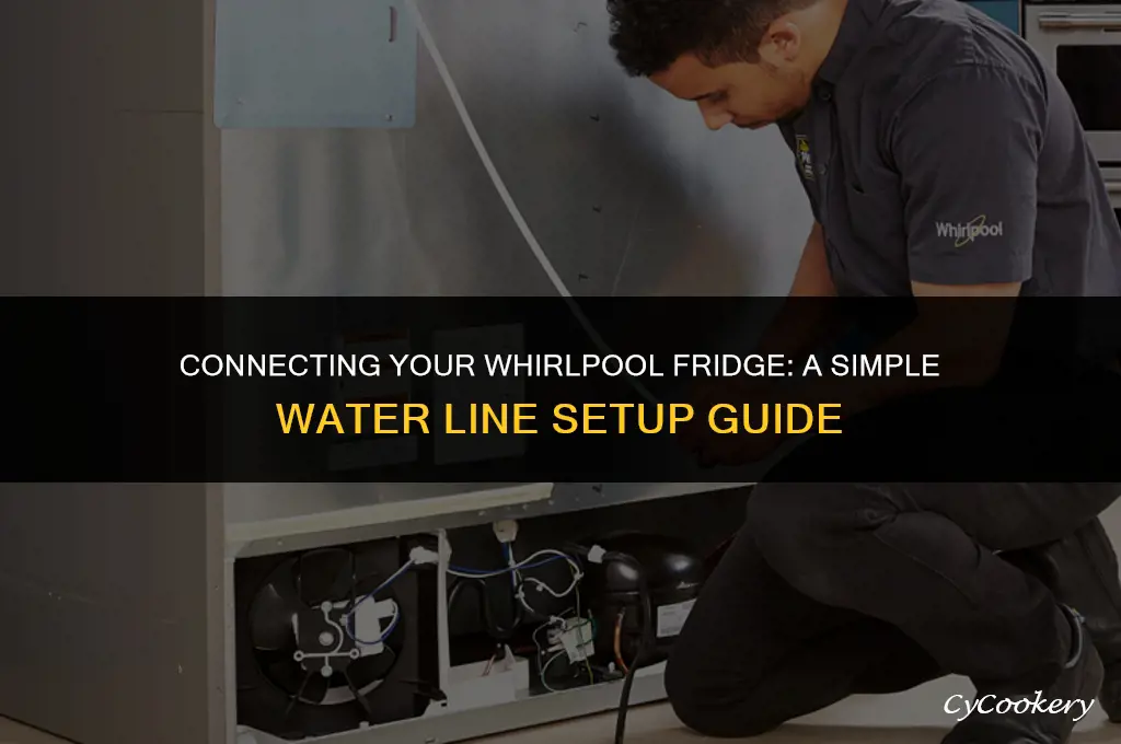 how to hook up waterline to whirlpool refrigerator
