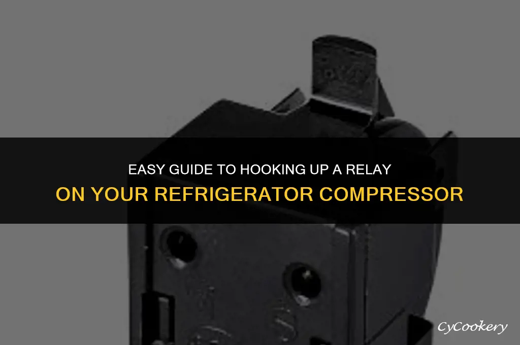 how to hookup a relay on refrigerator compressor