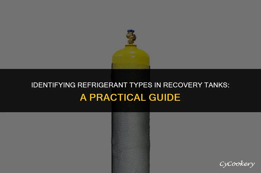 how to identify refrigerant type in recovery tank