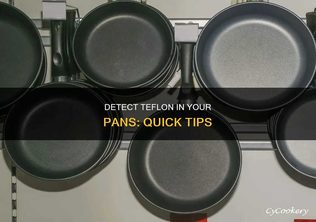 how to identify teflon in pan
